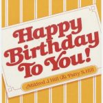 Patty & Mildred J. Hill – Happy Birthday to You