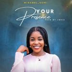 Mirabel Chisom Somi – Your Presence