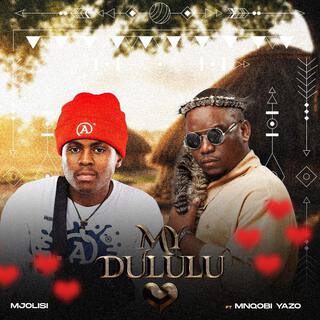 Mjolisi - My Dululu Mjolisi - My Dululu