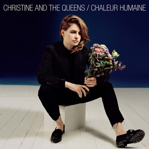 Christine and the Queens - Full of life Christine and the Queens - Full of life