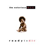 The Notorious B.I.G – Ready To Die Album