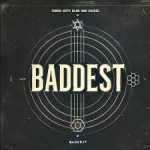 Baddest – Funds with blaq and chikee