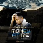 Syno – Money Fit Me