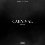 Kanye West – CARNIVAL ft. Ty Dolla $ign & Rich The Kid