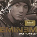 Eminem – Lose Yourself