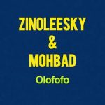 Vibes pro – Zinoleesky & mohbad (Olofofo)
