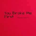 Tate McRae – You Broke Me First