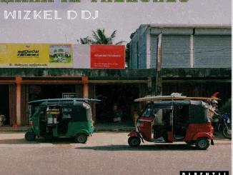 WIZKEL D DJ - Mara in Trenches, Pt. 1 ft. Dj Wizkel WIZKEL D DJ - Mara in Trenches, Pt. 1 ft. Dj Wizkel
