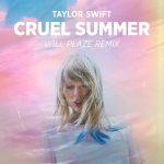 Taylor Swift – Cruel Summer