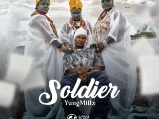 YungMillz - SOLDIER