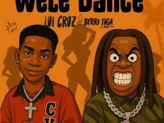 Lui Cruz - Wele Dance ft. Berri-Tiga