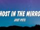 Just Pete - Ghost in the Mirror