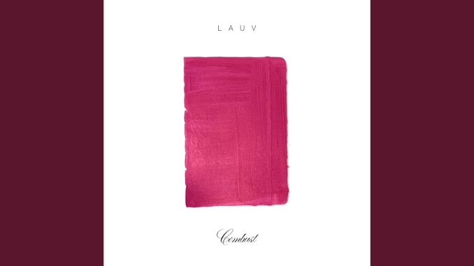 Lauv - Combust Lauv - Combust