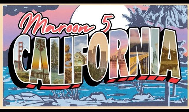 Maroon 5 - California Maroon 5 - California