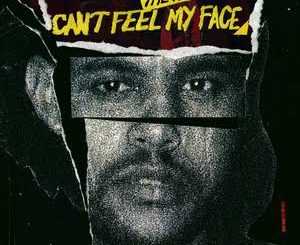 The Weeknd - Can't Feel My Face
