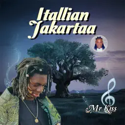 MR KISS - Itallian Jakartaa