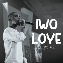 Minister Mike - Iwo Loye Minister Mike - Iwo Loye