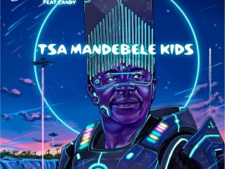 Oskido - Tsa Ma Ndebele Kids ft. Candy