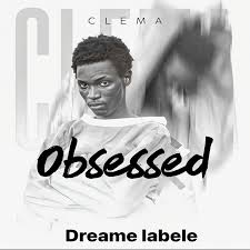 Clema - Obsessed ft. Dreame Labele