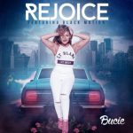 Bucie – Rejoice ft. Black Motion
