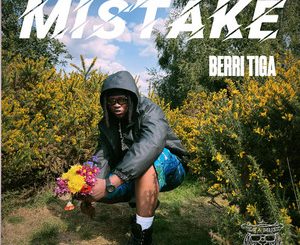 Berri Tiga - Mistake