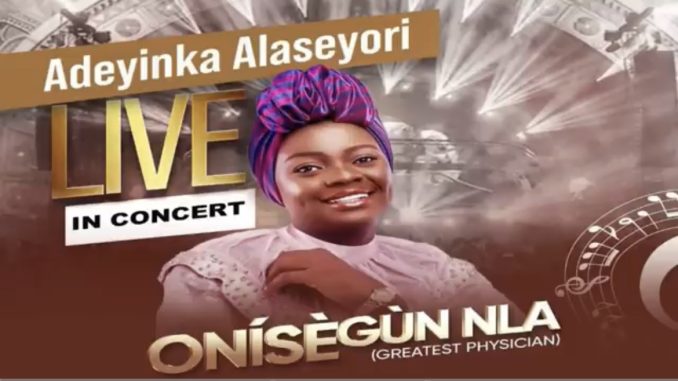 Adeyinka Alaseyori - Onisegun Nla Adeyinka Alaseyori - Onisegun Nla