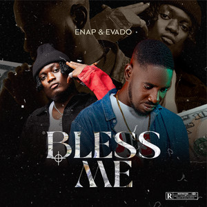 Enap - Bless Me ft. Evado