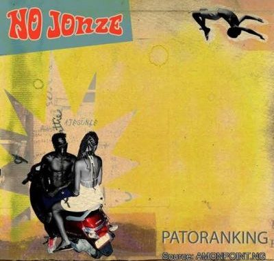 Patoranking - No Jonze Patoranking - No Jonze
