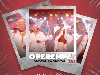 Mr M & Revelation - Operempe (Odogwu Ka Odogwu) Mr M & Revelation - Operempe (Odogwu Ka Odogwu)