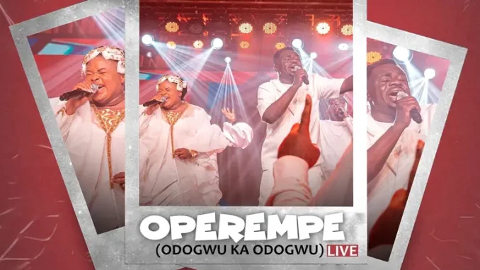Mr M & Revelation - Operempe (Odogwu Ka Odogwu)