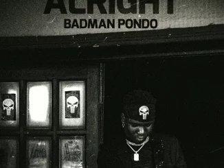Badman Pondo - Alright