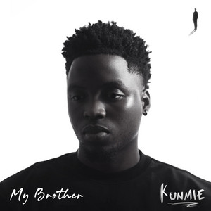 Kunmie - My brother