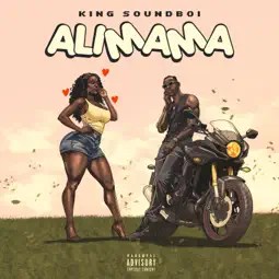 King Soundboi - Alimama King Soundboi - Alimama