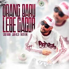 Ecko Show - Orang Baru Lebe Gacor ft. Juan Reza & Chesylino