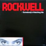 Rockwell – Somebody’s watching me