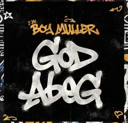 Boy Muller - God Abeg
