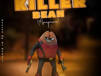 DJ Bomber - Killer Bean (Amapiano)