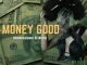 Commissioner Dj Wysei - Money Good