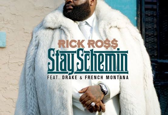 Rick Ross - Stay Schemin ft. Drake & French Montana