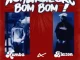 Kumba - Achukuleke Bom Bom Ft. Blazon