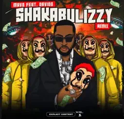 Mavo - Shakabulizzy (Remix) ft. Davido