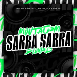Mc RN Original - Montagem Sarra Sarra ft. MC BN & DJ YUZAK