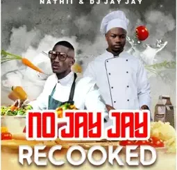Nathii - No JayJay Recooked ft. Dj Jay Jay