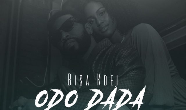 Bisa Kdei - Odo Dada