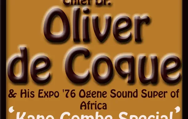 Chief Dr. Oliver De Coque & His Expo '76 Ogene Sound Super of Africa - Identity Medley
