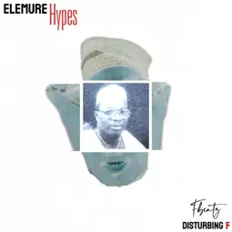 Disturbing F - Elemure Hypes ft. FBeatz