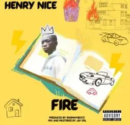 Henry Nice - Fire