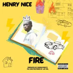 Henry Nice - Fire