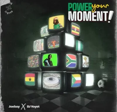 Joeboy - Power Your Moment ft. DJ Voyst