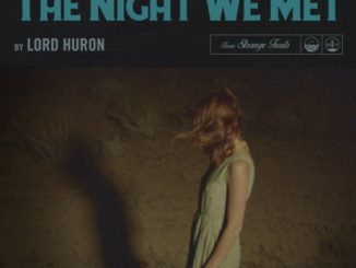 Lord Huron - The Night We Met